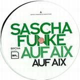 Sascha Funke - Auf Aix