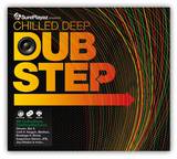Chilled Deep Dubstep - 26 Chilled Dubstep Big Tunes