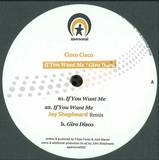 Cisco Cisco - If You Want Me / Giro Disco