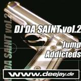 Dj Da Saint - *2* Jump Addictes