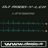 Dj Rodd-y-ler - Lifesigns