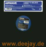 Airwave - I Want To Believe