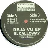 B Calloway - Deja Vu Ep