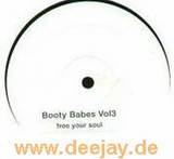 Booty Babes - Vol. 3 - Free Your Soul