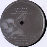 Soulwax - E-talking