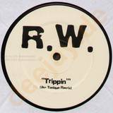 R.w. - Trippin
