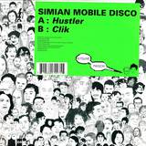 Simian Mobile Disco - Hustler