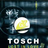 Tosch - Lost In Love