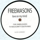 Freemasons - Love On My Mind