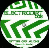 Alice Deejay - Better Off Alone