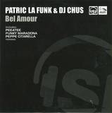 Patric La Funk & Dj Chus - Bel Amour