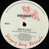 Dinosaur L / Hanson and Davis - Go Bang! (Danny Krivit Edit of Walter Gibbons Remix) / I'll Take You On (Danny Krivit Edit of Larry