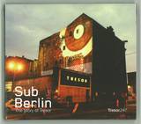 Subberlin - The Story Of Tresor