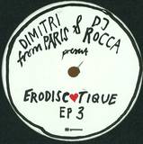 Dimitri From Paris & Dj Rocca - Erodiscoteque Ep3