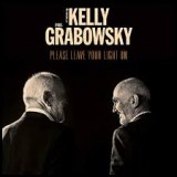 Paul Kelly, Paul Grabowsky - Please Leave Your Light On