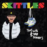 Skittles - Poor With 100£ Trainers Y Cd
