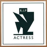 Actress - R.i.p