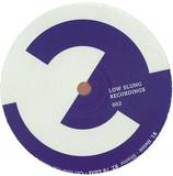 Low Slung - Low Slung Records 002