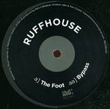 Ruffhouse - The Foot / Bypass