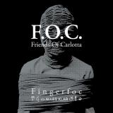 Friends Of Carlotta / F.O.C. - Fingerfoc / Alles Klar