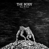 THE BODY - MASTER, WE PERISH (EXPANDED) LP 2x12"