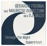 Gerardo Frisina & Maurizio Bonizzoni - Through The Night/superstrut
