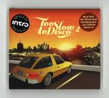 Various - Too Slow To Disco Vol. 2