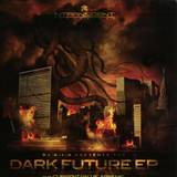 Dj Gis Pres. - The Dark Future E.p