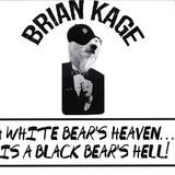Brian Kage - A White Bear's Heaven Is A Black Bearvs Hell