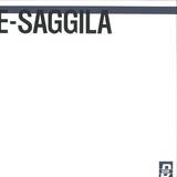 E-saggila - Tools Of My Purpose