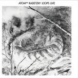 Atom Tm - Radetzky Loops Live