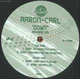 Aaron Carl - Down (resurected)