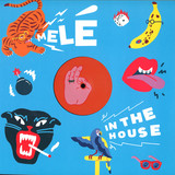 Melé - MELÉ IN THE HOUSE SAMPLER