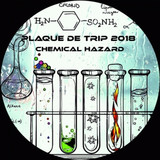 Chemical Hazard - Plaque De Trip