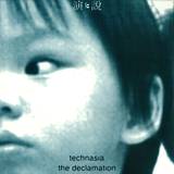 Technasia - The Declamation
