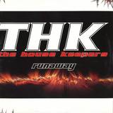 The House Keepers - Runaway