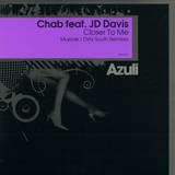 Chab Feat. Jd Davis - Closer To Me