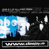 John B - Up All Night Remix