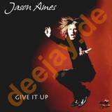 Jason Ames - Give It Up