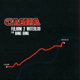 Caspa - Fulham 2 Waterloo