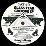 Inkswel - Glass Tear Groove Ep