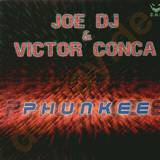 Joe Dj Vs. Victor Conca - Phunkee