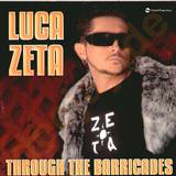 Luca Zeta - Through The Barricades
