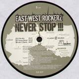 East-west Rockerz - Never Stop !!
