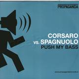 Corsaro Vs. Spagnuolo - Push My Bass