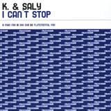 K & Saly - I Can't Stop