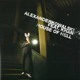 Alexander Kowalski - House Of Hell