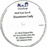Mod Feat. Gee.k - Downtown Lady