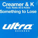 Creamer + Stephane K - Something To Loose