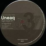 Uneaq - Night Music Ep